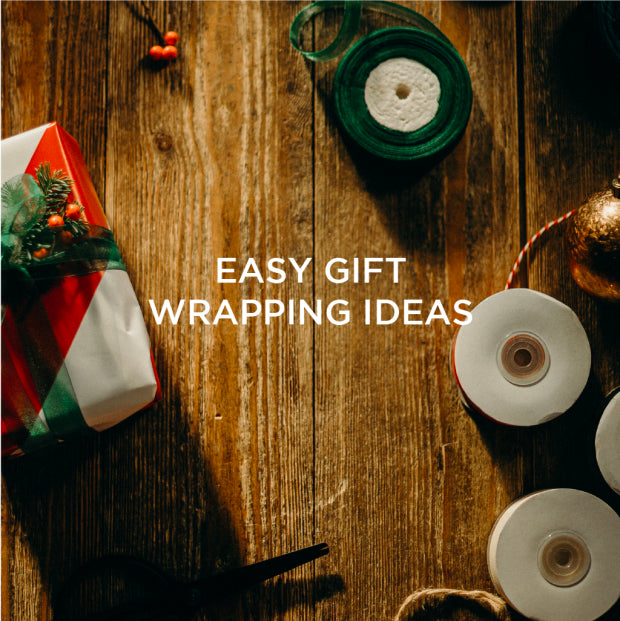 Easy Gift Wrapping ideas