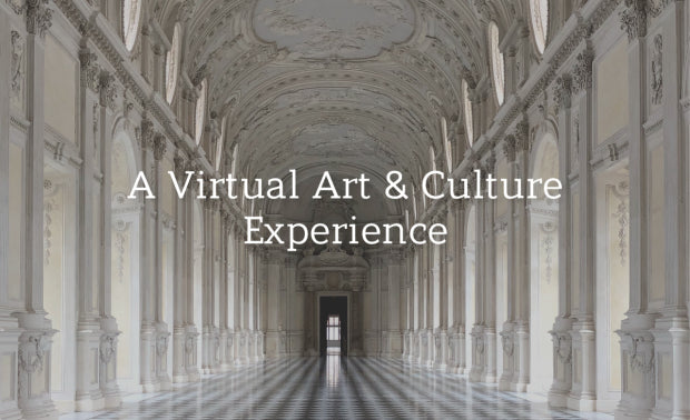 Life Indoors: A Virtual Art & Culture Experience