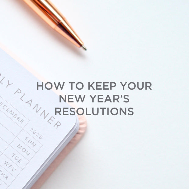 How to keep your New Year’s resolutions