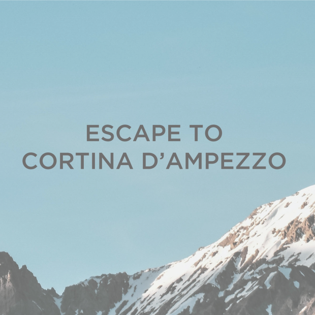 Escape to Cortina d’Ampezzo